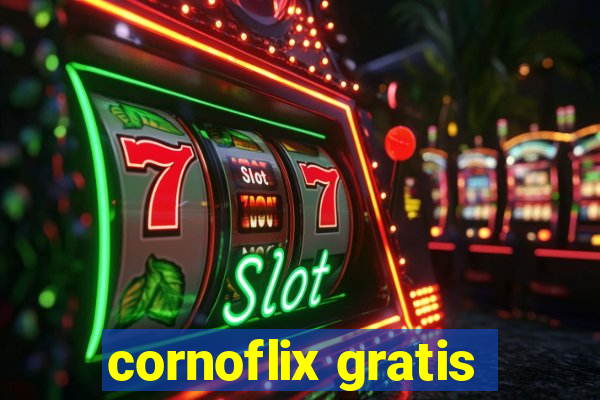 cornoflix gratis